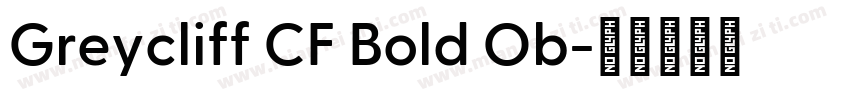Greycliff CF Bold Ob字体转换